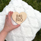 Big Bro Wooden Heart Sign | Big Brother Announcement Prop Sibling Gift Idea Nursery Wall Decor Pregnancy Reveal Baby Shower Keepsake