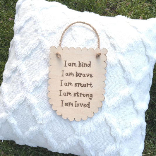 Kids Affirmation Wall Sign | I Am Kind, Brave, Smart, Loved | Positive Quote Wood Decor Nursery Classroom Wall Hanging | Daily Reminder Sign